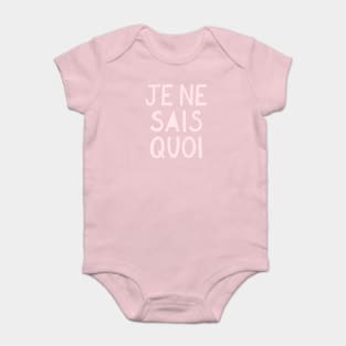Je Ne Sais Quoi (I Don't Know What) French Pink Hand Lettering Baby Bodysuit